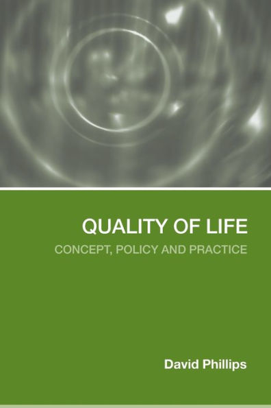 Quality of Life: Concept, Policy and Practice / Edition 1