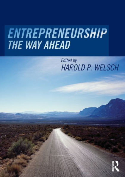 Entrepreneurship: The Way Ahead / Edition 1