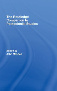 Title: The Routledge Companion To Postcolonial Studies / Edition 1, Author: John McLeod