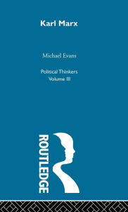 Title: Karl Marx / Edition 1, Author: Michael Evans