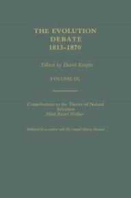 Title: Alfred Russell Wallace Contributions to the theory of Natural Selection, 1870, and Charles Darwin and Alfred Wallace , 'On the Tendency of Species to form Varieties' (Papers presented to the Linnean Society 30th June 1858), Author: David Knight