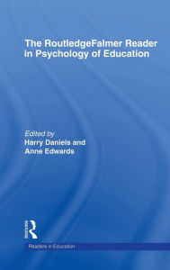 Title: The RoutledgeFalmer Reader in Psychology of Education / Edition 1, Author: Harry Daniels