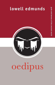 Title: Oedipus / Edition 1, Author: Lowell Edmunds