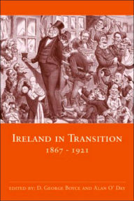 Title: Ireland in Transition, 1867-1921 / Edition 1, Author: D. George Boyce