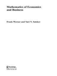 Title: Mathematics of Economics and Business / Edition 1, Author: Frank Werner