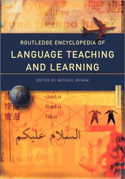 Routledge Encyclopedia of Language Teaching and Learning / Edition 1