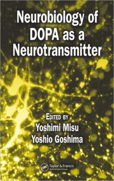 Neurobiology of DOPA as a Neurotransmitter / Edition 1