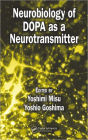 Neurobiology of DOPA as a Neurotransmitter / Edition 1