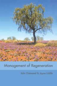 Title: Management of Regeneration: Choices, Challenges and Dilemmas / Edition 1, Author: John Diamond