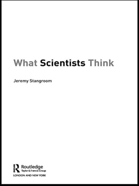 What Scientists Think / Edition 1