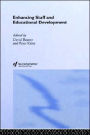 Enhancing Staff and Educational Development / Edition 1