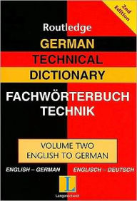 Title: German Technical Dictionary (Volume 2) / Edition 2, Author: Routledge