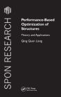 Performance-Based Optimization of Structures: Theory and Applications / Edition 1