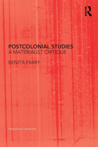 Postcolonial Studies: A Materialist Critique