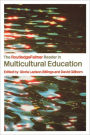 The RoutledgeFalmer Reader in Multicultural Education: Critical Perspectives on Race, Racism and Education
