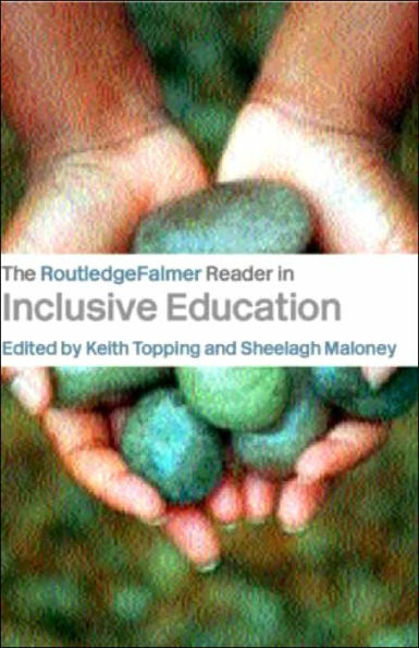 The RoutledgeFalmer Reader in Inclusive Education / Edition 1