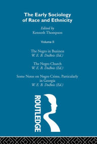 Title: The Early Sociology of Race & Ethnicity Vol 2 / Edition 1, Author: Kenneth Thompson