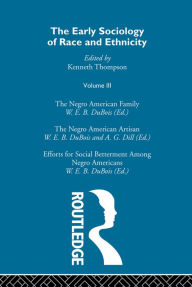 Title: The Early Sociology of Race & Ethnicity Vol 3 / Edition 1, Author: Kenneth Thompson