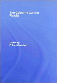 Title: The Celebrity Culture Reader, Author: P. David Marshall