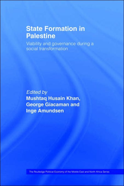 State Formation in Palestine: Viability and Governance during a Social Transformation / Edition 1