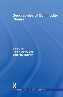 Geographies of Commodity Chains / Edition 1