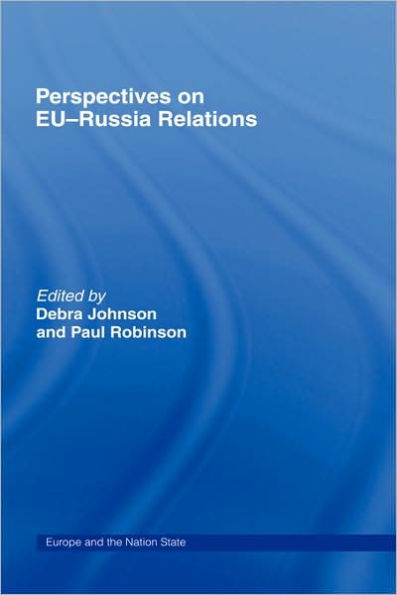 Perspectives on EU-Russia Relations / Edition 1