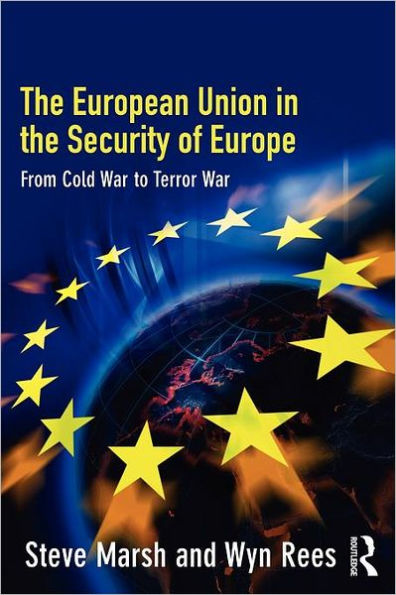 the European Union Security of Europe: From Cold War to Terror