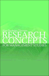 Title: Research Concepts for Management Studies, Author: Alan Berkeley Thomas