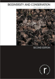 Title: Biodiversity and Conservation / Edition 2, Author: Michael J. Jeffries