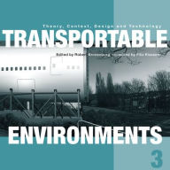 Title: Transportable Environments 3 / Edition 1, Author: Robert Kronenburg