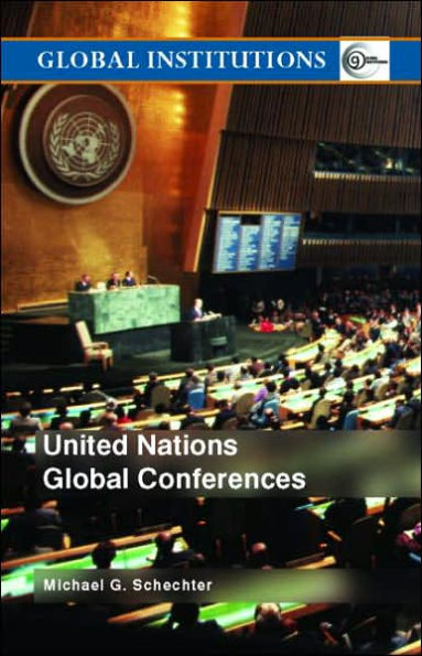 United Nations Global Conferences / Edition 1