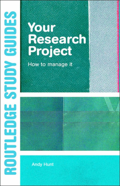 Your Research Project: How to Manage it