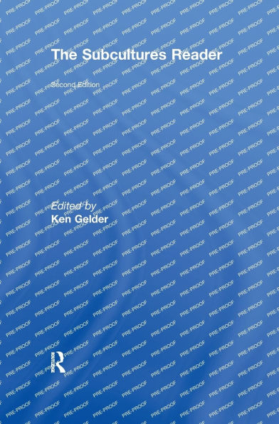 The Subcultures Reader: Second Edition