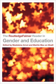 Title: The RoutledgeFalmer Reader in Gender & Education / Edition 1, Author: Madeleine Arnot