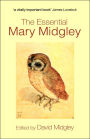 The Essential Mary Midgley / Edition 1