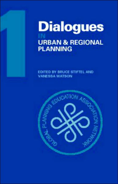 Dialogues in Urban and Regional Planning: Volume 1 / Edition 1