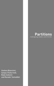 Title: Partitions: Reshaping States and Minds / Edition 1, Author: Stefano Bianchini