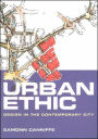 Urban Ethic: Design in the Contemporary City