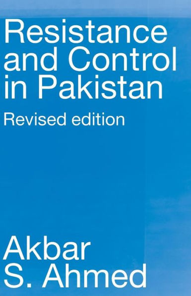 Resistance and Control in Pakistan / Edition 1