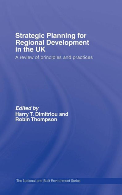 Strategic Planning for Regional Development in the UK / Edition 1 by ...