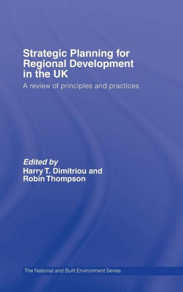 Strategic Planning for Regional Development in the UK / Edition 1