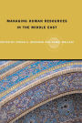 Managing Human Resources in the Middle-East / Edition 1