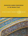 Managing Human Resources in the Middle-East / Edition 1