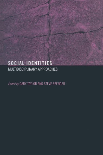 Social Identities: Multidisciplinary Approaches / Edition 1