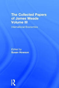 Title: Collected Papers James Meade Vol3, Author: HOWSON