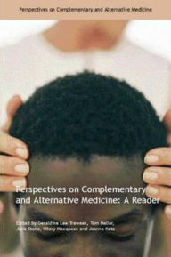 Title: Perspectives on Complementary and Alternative Medicine: A Reader / Edition 1, Author: Geraldine Lee Treweek