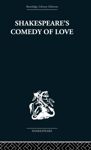 Shakespeare's Comedy of Love