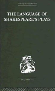 Title: The Language of Shakespeare's Plays, Author: B. I. Evans