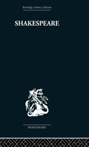 Title: Shakespeare: The art of the dramatist, Author: Roland Mushat Frye