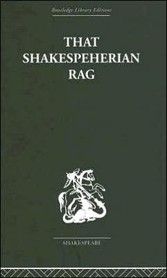 That Shakespeherian Rag: Essays on a critical process